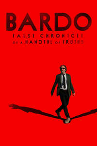 BARDO  False Chronicle of a Handful of Truths - Poster