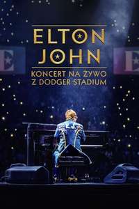 Elton John Live: Farewell from Dodger Stadium - Posters