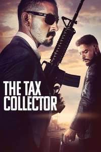 The Tax Collector - Posters
