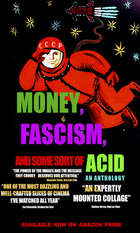 Money  Fascism  and Some Sort of Acid