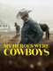 My Heroes Were Cowboys