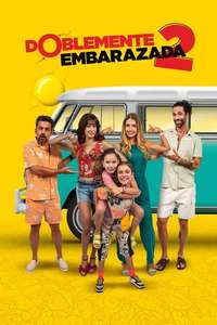 Doblemente Embarazada 2 - Posters