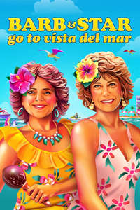 Barb and Star Go to Vista Del Mar - Poster