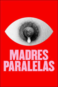 Parallel Mothers - Poster