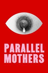 Parallel Mothers - Poster
