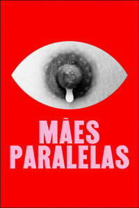 Parallel Mothers - Poster