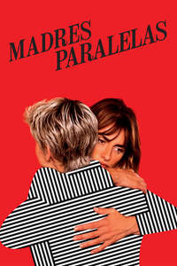 Parallel Mothers - Poster