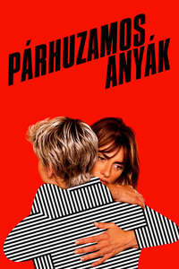 Parallel Mothers - Poster