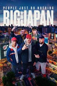 People Just Do Nothing: Big in Japan - Posters