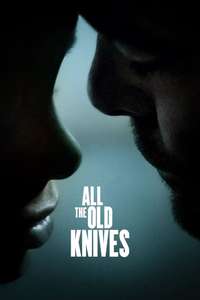 All the Old Knives - Poster