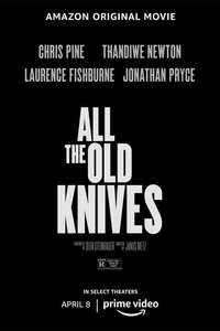 All the Old Knives - Poster