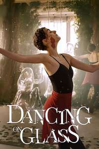 Dancing on Glass - Poster