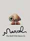 Marcel the Shell with Shoes On