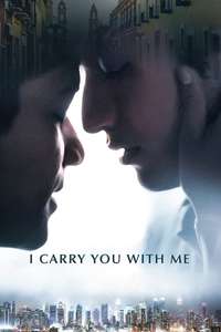 I Carry You with Me - Poster