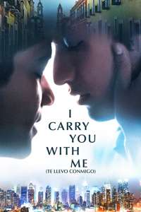 I Carry You with Me - Poster