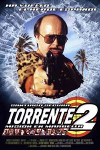 Torrente 2: Mission in Marbella - Posters