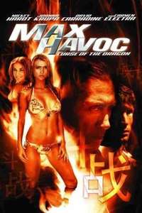 Max Havoc: Curse Of The Dragon - Posters