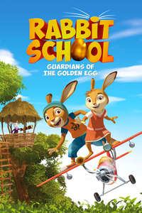 Rabbit School: Guardians of the Golden Egg - Poster