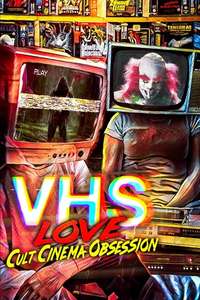 VHS Love: Cult Cinema Obsession - Poster
