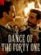Dance of the Forty One