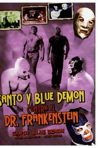 Santo and Blue Demon vs. Dr. Frankenstein - Poster