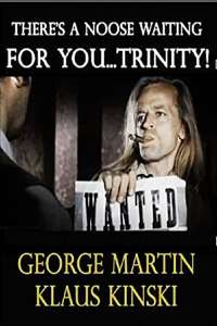 A Noose Is Waiting for You Trinity - Poster