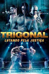The Trigonal: Fight for Justice - Poster