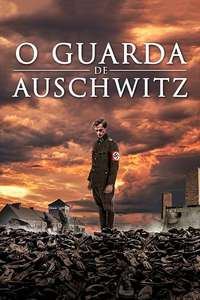 The Guard of Auschwitz - Poster