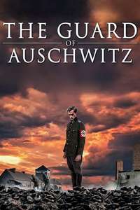 The Guard of Auschwitz - Poster