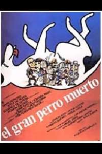 El gran perro muerto - Poster