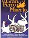 El gran perro muerto