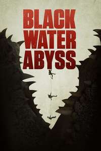 Black Water: Abyss - Poster