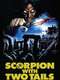 The Scorpion with Two Tails