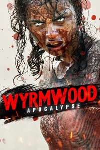 Wyrmwood: Apocalypse - Poster