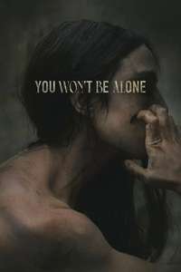 You Won't Be Alone - Poster