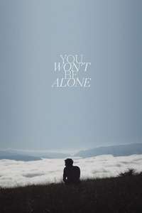 You Won't Be Alone - Poster