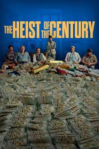 The Heist of the Century - Poster