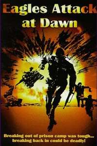 Eagles Attack At Dawn - Poster