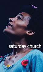 Saturday Church