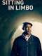 Sitting in Limbo