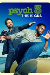 Psych 3: This Is Gus - Poster
