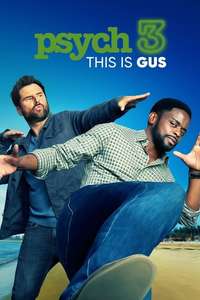 Psych 3: This Is Gus - Poster