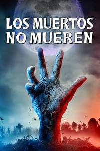 The Dead Don't Die - Poster