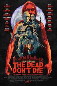 The Dead Don't Die - Poster