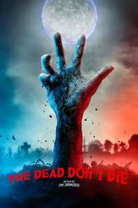 The Dead Don't Die - Poster