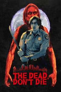 The Dead Don't Die - Poster