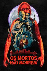 The Dead Don't Die - Poster