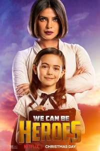 We Can Be Heroes - Poster