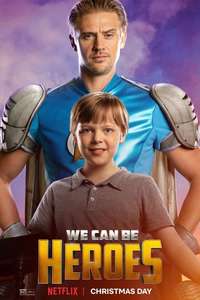 We Can Be Heroes - Poster