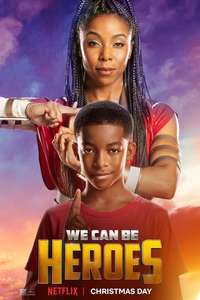 We Can Be Heroes - Poster
